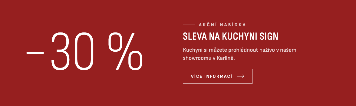 Vystavenou kuchyni Ernestomeda Sign nyní nabízíme se slevou 30 %. Prohlédněte si ji naživo v našem showroomu v Karlíně.